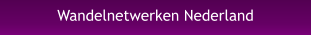 Wandelnetwerken Nederland