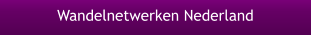 Wandelnetwerken Nederland