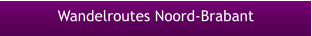 Wandelroutes Noord-Brabant