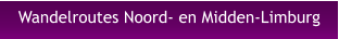 Wandelroutes Noord- en Midden-Limburg