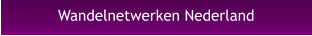 Wandelnetwerken Nederland