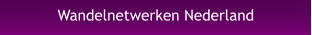 Wandelnetwerken Nederland